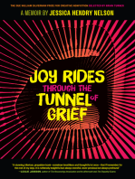 Joy Rides through the Tunnel of Grief: A Memoir