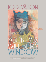 Your Eyes Will Be My Window: Essays