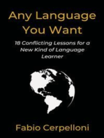 Any Language You Want: 18 Conflicting Lessons for a New Kind of Language Learner