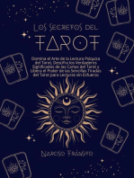 Los Secretos del Tarot: Domina el Arte de la Lectura Psíquica del Tarot, Descifra los Verdaderos Significados de las Cartas del Tarot y Libera el Poder de las Sencillas Tiradas del Tarot