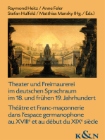 Theater und Freimaurerei im deutschen Sprachraum im 18. und frühen 19. Jahrhundert. Théâtre et Franc-maçonnerie dans l’espace germanophone au XVIIIe et au début du XIXe siècle