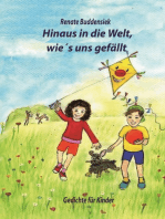 Hinaus in die Welt, wie`s uns gefällt: Gedichte für Kinder