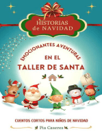 Historias de Navidad: Emocionantes Aventuras en el Taller de Santa. Cuentos cortos para niños de Navidad: Historias de Navidad, #2