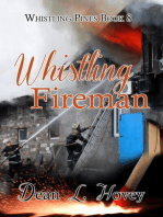 Whistling Fireman: Whistling Pines, #8