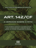 Art. 142/CF: a verdade sobre o mito: uma análise histórico-constitucional para compreender o debate atual sobre um Poder Moderador no Brasil