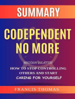 SUMMARY Of Codependent No More: How To Stop Controlling Others And Start Caring For Yourself