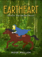 Eartheart: Finally, The Orchid Valley