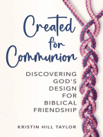 Created for Communion: Discovering God's Design for Biblical Friendship