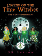 Legend of the Time Witches: The Next Generation