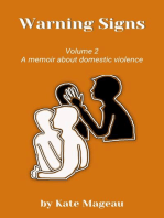 Warning Signs - Volume 2: A memoir about domestic violence