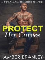 Protect Her Curves (A Steamy Alpha BBW Virgin Romance)