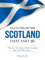 Tales from the Scotland That Said 'Yes'