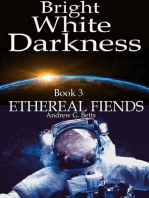 Ethereal Fiends: Bright White Darkness, #3
