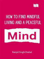 How to Find Mindful Living and a Peaceful Mind