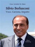 Silvio Berlusconi: Voce, Carisma, Impatto