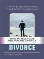 How to Tell Your Kids You Are Having a Divorce