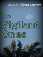 The Vigilant Ones