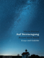 Auf Sternengang. Reisen nach Innen: Essays und Gedichte