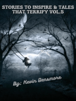 Stories to Inspire and Tales that Terrify Vol.5: Stories to Inspire and Tales that Terrify, #5
