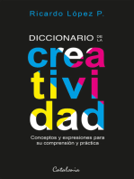 Diccionario de la creatividad: Conceptos y expresiones para su comprensión y práctica