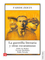 La guerrilla literaria y otras escaramuzas. Pablo de Rokha. Vicente Huidobro. Pablo Neruda