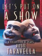 Let’s Put on a Show: A Collection of Plays