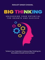 Big Thinking: Unleashing Your Potential for Growth and Success