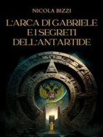 L'Arca di Gabriele e i segreti dell'Antartide