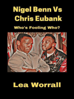 Nigel Benn Vs Chris Eubank: Who's Fooling Who?