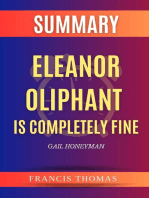 SUMMARY Of Eleanor Oliphant Is Completely Fine