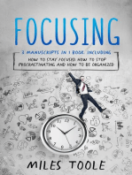 Focusing: 3-in-1 Guide to Master Concentrating Tools, Self Discipline, Concentration Meditation & Focus on Yourself