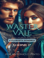 Wastervale - Floresta Sombria: Wastervale, #1