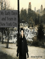 My Early Days and Years in New York City