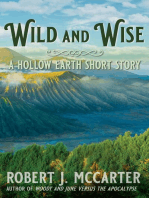 Wild and Wise: Hollow Earth Stories, #2