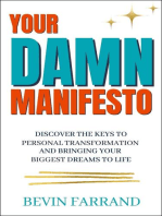 Your DAMN Manifesto: Discover the Keys to Personal Transformation and Bringing Your Biggest Dreams to Life