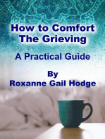 How to Comfort the Grieving
