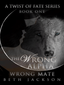 The Wrong Alpha by Beth Jackson (Ebook) - Read free for 30 days