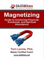 Magnetizing: Guide to Achieving Financial, Emotional, and Spiritual Abundance