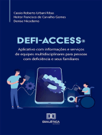 Defi-access: aplicativo com informações e serviços de equipes multidisciplinares para pessoas com deficiência e seus familiares