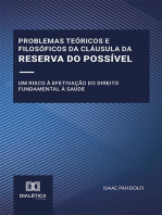 Problemas teóricos e filosóficos da Cláusula da Reserva do Possível: um risco à efetivação do direito fundamental à saúde