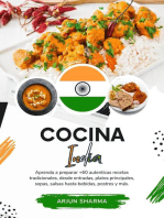 Cocina India: Aprenda a Preparar +60 Auténticas Recetas Tradicionales, desde Entradas, Platos Principales, Sopas, Salsas hasta Bebidas, Postres y más: Sabores del Mundo: Un Viaje Culinario