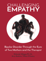 Challenging Empathy: Bipolar Disorder Through the Eyes of Two Mothers and the Therapist
