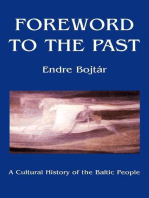 Foreword to The Past: A Cultural History of the Baltic People
