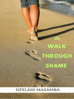 My Walk through Shame