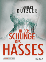 In der Schlinge des Hasses: Roman