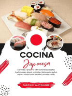 Cocina Japonesa: Aprenda a Preparar +60 Auténticas Recetas Tradicionales, desde Entradas, Platos Principales, Sopas, Salsas hasta Bebidas, Postres y más: Sabores del Mundo: Un Viaje Culinario