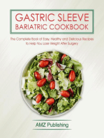 Gastric Sleeve Bariatric Cookbook: The Complete Book of Easy, Healthy and Delicious Recipes to Help You Lose Weight After the Surgery