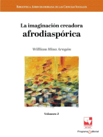 La imaginación creadora afrodiaspórica: Volumen 2