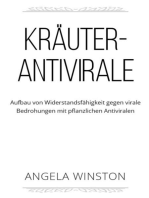 KRÄUTER- ANTIVIRALE: Aufbau von Widerstandsfähigkeit gegen virale Bedrohungen mit pflanzlichen Antiviralen