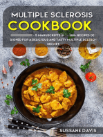 Multiple Sclerosis Cookbook: 5 Manuscripts in 1 – 200+ Recipes designed for a delicious and tasty Multiple Sclerosis die